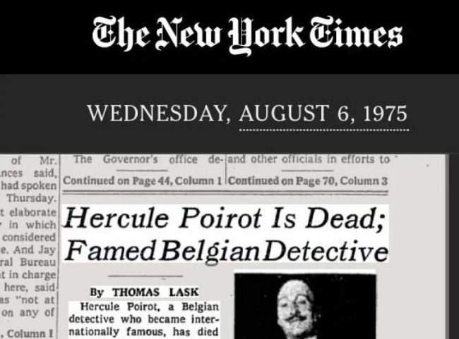 Hercule Poirot'nun ölümünden bu yana 50 yıl: The New York Times'ta gerçek bir ölüm ilanı kazanan kurgusal dedektif