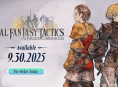 Final Fantasy Tactics: The Ivalice Chronicles State of Play sırasında onaylandı