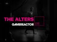 Bugünkü GR Live'da The Alters kontrol ediyoruz