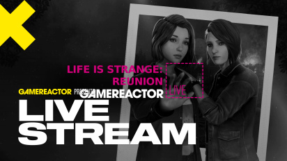 Life is Strange: Reunion - Canlı Yayın Tekrarı